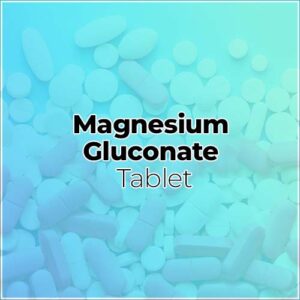 Magnesium Gluconate Tablets